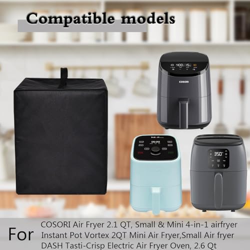 CouldyCasi Air Fryer Cover Heavy Duty Heat-Resistant Waterproof Dust Protective Cover Case for COSORI Air Fryer 2.1 Qt Small Mini Airfryer/Instant Vortex 2QT Mini/DASH Tasti-Crisp Electric Air Fryer
